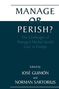 Sartorius / Guimón |  Manage or Perish? | Buch |  Sack Fachmedien