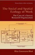 Gorawara-Bhat |  The Social and Spatial Ecology of Work | Buch |  Sack Fachmedien