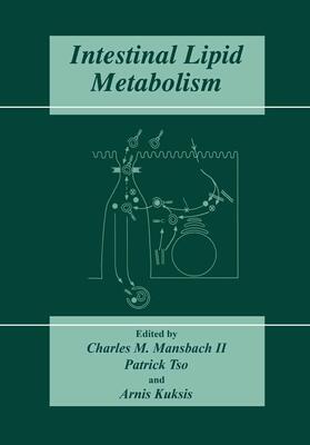 Mansbach II / Kuksis / Tso | Intestinal Lipid Metabolism | Buch | 978-0-306-46241-2 | sack.de
