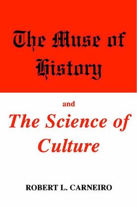 Carneiro | The Muse of History and the Science of Culture | Buch | 978-0-306-46273-3 | sack.de