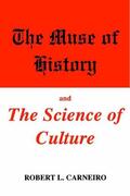 Carneiro |  The Muse of History and the Science of Culture | Buch |  Sack Fachmedien