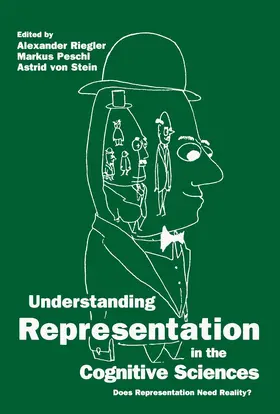 Riegler / Peschl / von Stein |  Understanding Representation in the Cognitive Sciences | Buch |  Sack Fachmedien