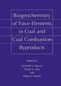 Sajwan / Keefer / Alva |  Biogeochemistry of Trace Elements in Coal and Coal Combustion Byproducts | Buch |  Sack Fachmedien