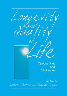 Jasmin / Butler | Longevity and Quality of Life | Buch | 978-0-306-46315-0 | sack.de