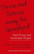 Broman / Hoffman / Hamilton |  Stress and Distress among the Unemployed | Buch |  Sack Fachmedien