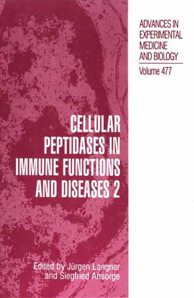 Langner / Ansorge | Cellular Peptidases in Immune Functions and Diseases 2 | Buch | 978-0-306-46383-9 | sack.de