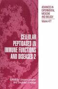 Langner / Ansorge |  Cellular Peptidases in Immune Functions and Diseases 2 | Buch |  Sack Fachmedien