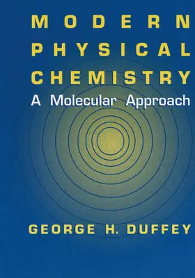 Duffey |  Modern Physical Chemistry | Buch |  Sack Fachmedien