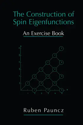 Pauncz |  The Construction of Spin Eigenfunctions | Buch |  Sack Fachmedien