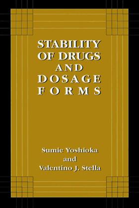 Stella / Yoshioka | Stability of Drugs and Dosage Forms | Buch | sack.de