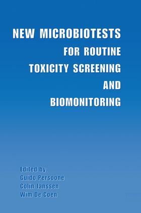 Persoone / De Coen / Janssen | New Microbiotests for Routine Toxicity Screening and Biomonitoring | Buch | 978-0-306-46406-5 | sack.de