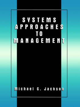 Jackson | Systems Approaches to Management | Buch | 978-0-306-46506-2 | sack.de