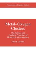 Moffat |  Metal-Oxygen Clusters | Buch |  Sack Fachmedien