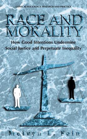 Fein | Race and Morality | Buch | 978-0-306-46513-0 | sack.de