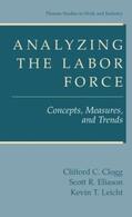 Clogg / Eliason / Leicht |  ANALYZING THE LABOR FORCE  AND | Buch |  Sack Fachmedien