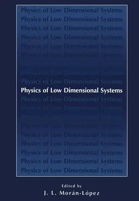 Morán-López |  Physics of Low Dimensional Systems | Buch |  Sack Fachmedien