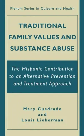 Lieberman / Cuadrado |  Traditional Family Values and Substance Abuse | Buch |  Sack Fachmedien