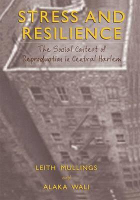 Wali / Mullings | Stress and Resilience | Buch | 978-0-306-46638-0 | sack.de