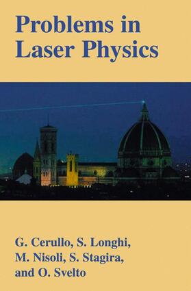 Cerullo / Longhi / Svelto | Problems in Laser Physics | Buch | 978-0-306-46649-6 | sack.de