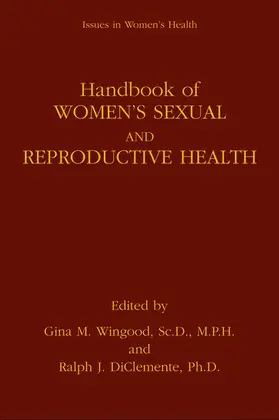 DiClemente / Wingood |  Handbook of Women's Sexual and Reproductive Health | Buch |  Sack Fachmedien