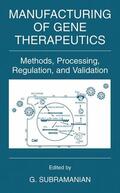 Subramanian |  Manufacturing of Gene Therapeutics | Buch |  Sack Fachmedien