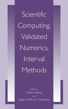 von Gudenberg / Krämer | Scientific Computing, Validated Numerics, Interval Methods | Buch | 978-0-306-46706-6 | sack.de