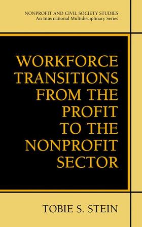 Stein | Workforce Transitions from the Profit to the Nonprofit Sector | Buch | 978-0-306-46720-2 | sack.de