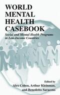 Cohen / Kleinman / Saraceno |  World Mental Health Casebook | Buch |  Sack Fachmedien