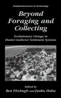 Habu / Fitzhugh |  Beyond Foraging and Collecting | Buch |  Sack Fachmedien