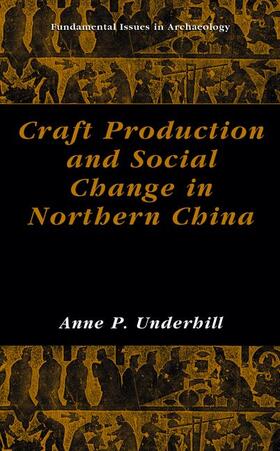 Underhill | Craft Production and Social Change in Northern China | Buch | 978-0-306-46771-4 | sack.de
