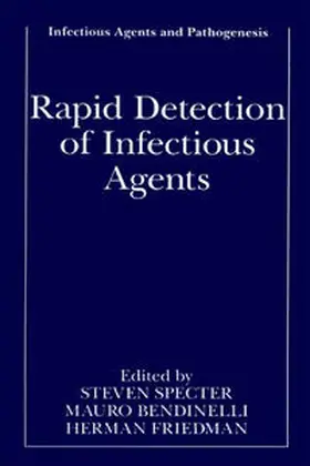 Specter / Bendinelli / Friedman |  Rapid Detection of Infectious Agents | eBook | Sack Fachmedien