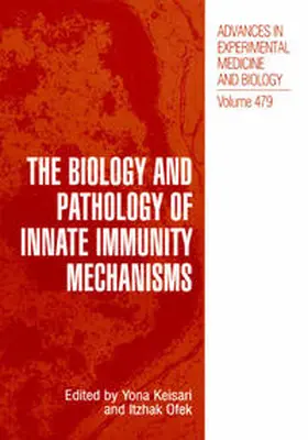 Keisari / Ofek |  The Biology and Pathology of Innate Immunity Mechanisms | eBook | Sack Fachmedien