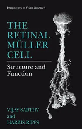Sarthy / Ripps |  The Retinal Müller Cell | eBook | Sack Fachmedien