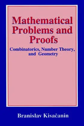 Kisacanin | Mathematical Problems and Proofs | E-Book | www.sack.de