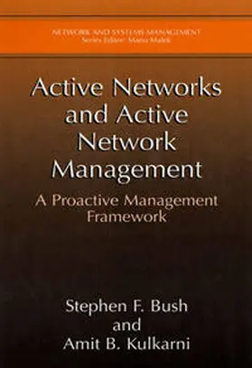 Bush / Kulkarni | Active Networks and Active Network Management | E-Book | sack.de