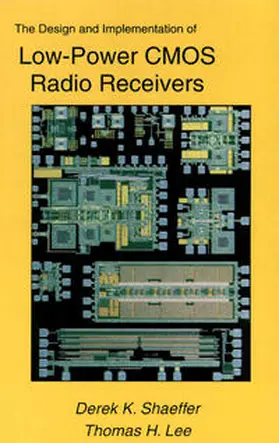 Shaeffer / Lee |  The Design and Implementation of Low-Power CMOS Radio Receivers | eBook | Sack Fachmedien