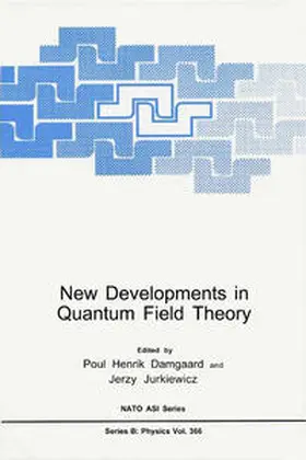 Damgaard / Jurkiewicz | New Developments in Quantum Field Theory | E-Book | www.sack.de
