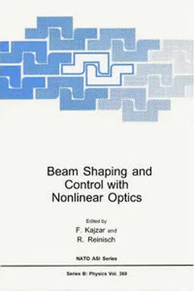 Kajzar / Reinisch | Beam Shaping and Control with Nonlinear Optics | E-Book | www.sack.de