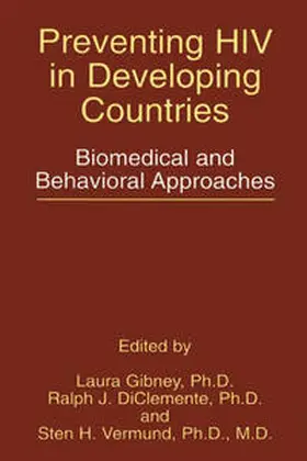 Gibney / DiClemente / Vermund | Preventing HIV in Developing Countries | E-Book | www.sack.de