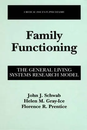 Schwab / Gray-Ice / Prentice | Family Functioning | E-Book | www.sack.de