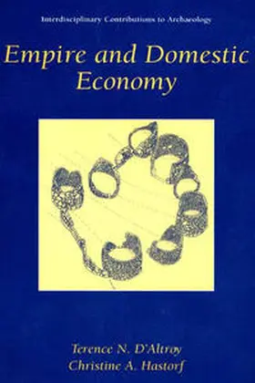 D'Altroy / Hastorf |  Empire and Domestic Economy | eBook | Sack Fachmedien
