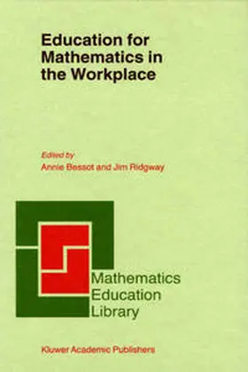 Bessot / Ridgway |  Education for Mathematics in the Workplace | eBook | Sack Fachmedien