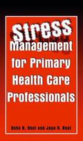 Rout |  Stress Management for Primary Health Care Professionals | Buch |  Sack Fachmedien