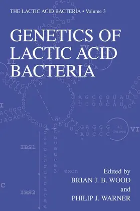 Warner / Wood |  Genetics of Lactic Acid Bacteria | Buch |  Sack Fachmedien