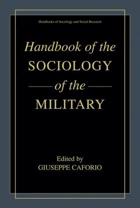 Caforio | Handbook of the Sociology of the Military | Buch | 978-0-306-47295-4 | www.sack.de