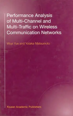 Matsumoto | Performance Analysis of Multi-Channel and Multi-Traffic on Wireless Communication Networks | E-Book | www.sack.de