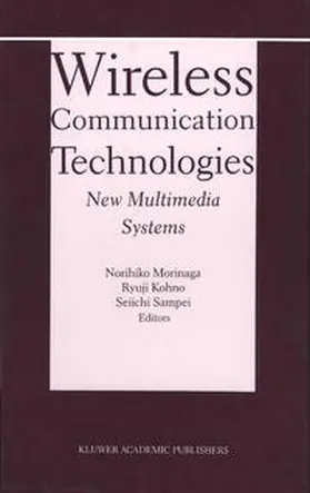 Morinaga / Kohno / Sampei | Wireless Communication Technologies: New MultiMedia Systems | E-Book | sack.de