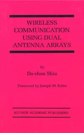 Shiu | Wireless Communication Using Dual Antenna Arrays | E-Book | www.sack.de