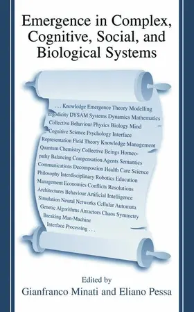 Pessa / Minati |  Emergence in Complex, Cognitive, Social, and Biological Systems | Buch |  Sack Fachmedien
