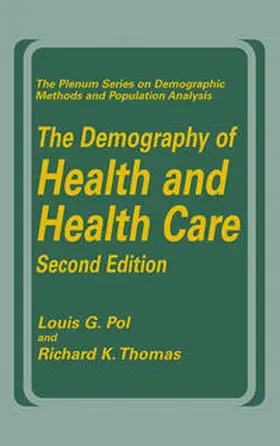 Pol / Thomas | The Demography of Health and Health Care (second edition) | E-Book | www.sack.de